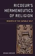 E-Book (epub) Ricoeur's Hermeneutics of Religion von Brian Gregor