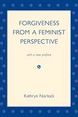 Kartonierter Einband Forgiveness from a Feminist Perspective von Kathryn Norlock