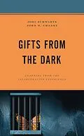 E-Book (epub) Gifts from the Dark von Joni Schwartz, John R. Chaney