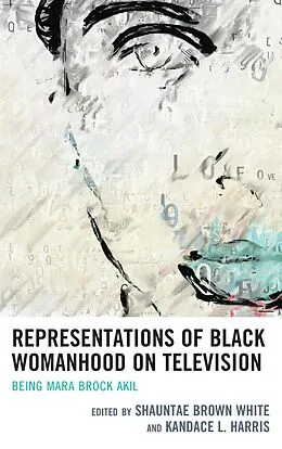 E-Book (epub) Representations of Black Womanhood on Television von 