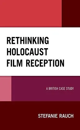 E-Book (epub) Rethinking Holocaust Film Reception von Stefanie Rauch