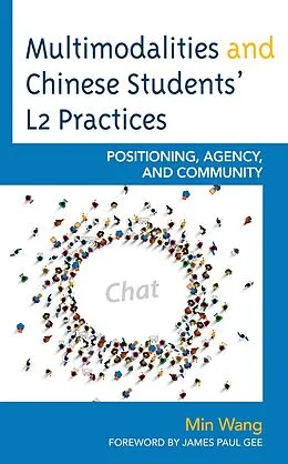 E-Book (epub) Multimodalities and Chinese Students' L2 Practices von Min Wang