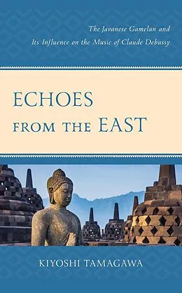 E-Book (epub) Echoes from the East von Kiyoshi Tamagawa