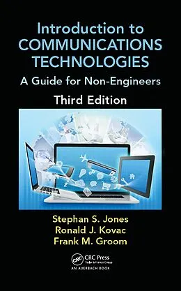 E-Book (epub) Introduction to Communications Technologies von Stephan Jones, Ronald J. Kovac, Frank M. Groom