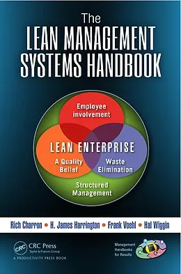 PDF The Lean Management Systems Handbook von Rich Charron, H. James Harrington, Frank Voehl