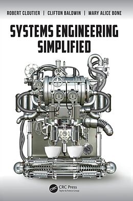 Kartonierter Einband Systems Engineering Simplified von Robert Cloutier, Clifton Baldwin, Mary Alice Bone