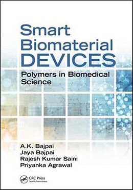 Fester Einband Smart Biomaterial Devices von A.K. Bajpai, Jaya Bajpai, Rajesh Kumar Saini
