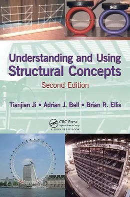 E-Book (pdf) Understanding and Using Structural Concepts von Tianjian Ji, Adrian J. Bell, Brian R. Ellis