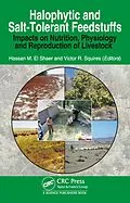 E-Book (pdf) Halophytic and Salt-Tolerant Feedstuffs von Hassan M. El Shaer, Victor Roy Squires