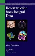 E-Book (pdf) Reconstruction from Integral Data von Victor Palamodov