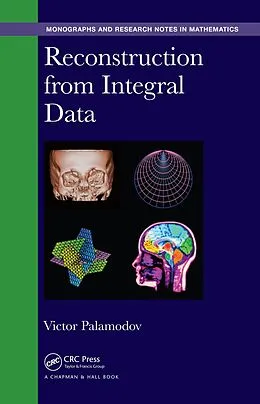 E-Book (pdf) Reconstruction from Integral Data von Victor Palamodov