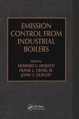 E-Book (pdf) Emission Control from Industrial Boilers von John T. Quigley, Frank L. Cross Jr., Howard D. Hesketh