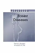 E-Book (pdf) Breast Diseases von Patrick I. Borgen, Arnold D. K. Hill