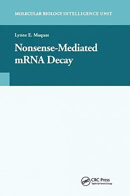 E-Book (pdf) Nonsense-Mediated mRNA Decay von Lynne E. Maquat