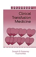E-Book (pdf) Clinical Transfusion Medicine von Joseph D. Sweeney, Yvonne Rizk