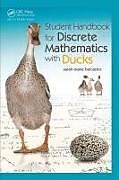 Kartonierter Einband Student Handbook for Discrete Mathematics with Ducks von sarah-marie belcastro