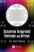 E-Book (pdf) Substrate Integrated Antennas and Arrays von Yu Jian Cheng