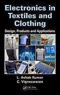 PDF Electronics in Textiles and Clothing von L. Ashok Kumar, C. Vigneswaran