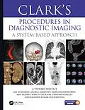 E-Book (epub) Clark's Procedures in Diagnostic Imaging von A Stewart Whitley, Jan Dodgeon, Angela Meadows