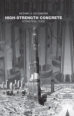 E-Book (epub) High-Strength Concrete von Michael A. Caldarone
