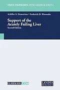 E-Book (pdf) Support of the Acutely Failing Liver von Achilles A. Demetriou, Frederick D. Watanabe