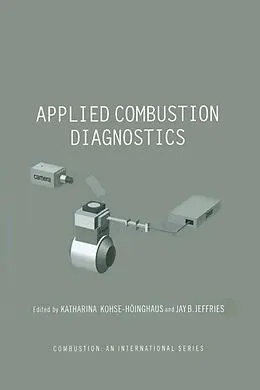 E-Book (pdf) Applied Combustion Diagnostics von Katharina Kohse-Hoinghaus, Jay B. Jefferies