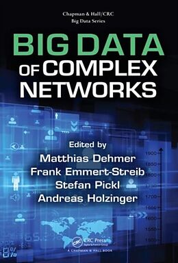 Fester Einband Big Data of Complex Networks von Matthias Emmert-Streib, Frank (Queen''''s Dehmer