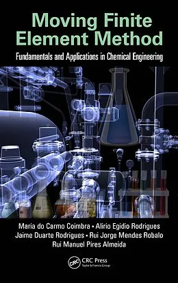 E-Book (pdf) Moving Finite Element Method von Maria Do Carmo Coimbra, Alirio Egidio Rodrigues, Jaime Duarte Rodrigues