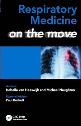 Kartonierter Einband Respiratory Medicine on the Move von Isabelle van Heeswijk, Michael Naughton