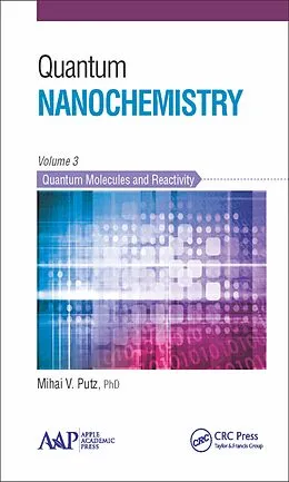 E-Book (pdf) Quantum Nanochemistry, Volume Three von Mihai V. Putz