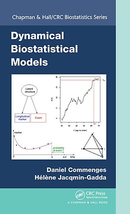 E-Book (pdf) Dynamical Biostatistical Models von Daniel Commenges, Helene Jacqmin-Gadda
