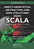 E-Book (pdf) Object-Orientation, Abstraction, and Data Structures Using Scala von Mark C. Lewis
