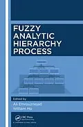 E-Book (pdf) Fuzzy Analytic Hierarchy Process von Ali Emrouznejad, William Ho