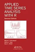 E-Book (epub) Applied Time Series Analysis with R von Wayne A. Woodward, Henry L. Gray, Alan C. Elliott