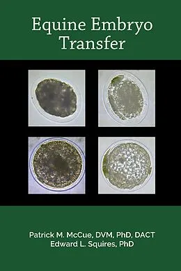E-Book (pdf) Equine Embryo Transfer von Patrick M. McCue, Edward L. Squires