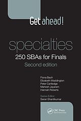 eBook (pdf) Get ahead! Specialties: 250 SBAs for Finals de Fiona Bach, Elizabeth Waddington, Peter Cartledge