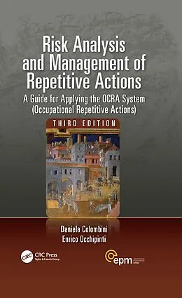 E-Book (pdf) Risk Analysis and Management of Repetitive Actions von Daniela Colombini, Enrico Occhipinti
