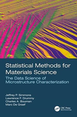 Livre Relié Statistical Methods for Materials Science de Jeffrey P. (Air Force Research Laboratory Simmons