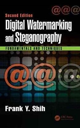 Livre Relié Digital Watermarking and Steganography de Frank Y. Shih