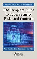 E-Book (pdf) The Complete Guide to Cybersecurity Risks and Controls von Anne Kohnke, Dan Shoemaker, Ken E. Sigler