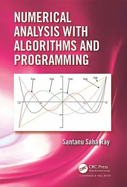 E-Book (epub) Numerical Analysis with Algorithms and Programming von Santanu Saha Ray