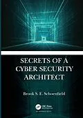 E-Book (pdf) Secrets of a Cyber Security Architect von Brook S. E. Schoenfield