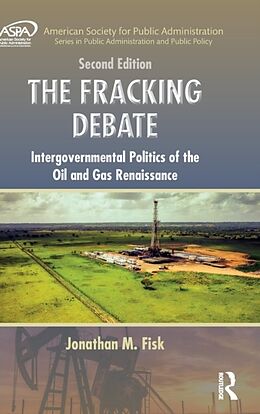 Livre Relié The Fracking Debate de Jonathan M Fisk