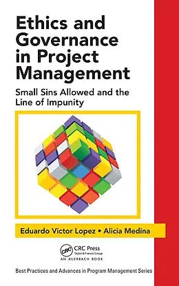 E-Book (pdf) Ethics and Governance in Project Management von Eduardo Victor Lopez, Alicia Medina