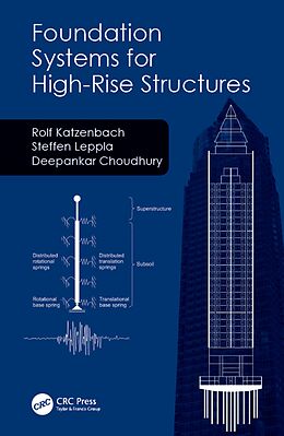 eBook (pdf) Foundation Systems for High-Rise Structures de Rolf Katzenbach, Steffen Leppla, Deepankar Choudhury