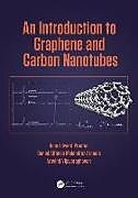 Livre Relié An Introduction to Graphene and Carbon Nanotubes de John E. Proctor, Daniel Melendrez Armada, Aravind Vijayaraghavan