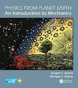 PDF Physics from Planet Earth - An Introduction to Mechanics von Joseph C. Amato, Enrique J. Galvez
