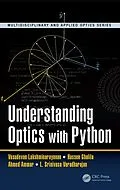 E-Book (pdf) Understanding Optics with Python von Vasudevan Lakshminarayanan, Hassen Ghalila, Ahmed Ammar