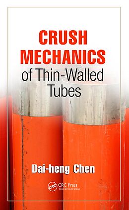 E-Book (pdf) Crush Mechanics of Thin-Walled Tubes von Dai-Heng Chen