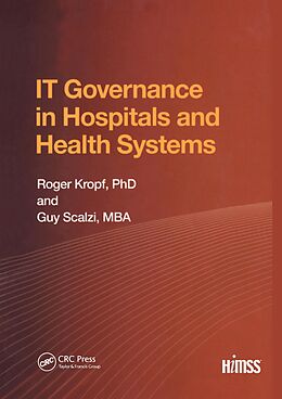 eBook (pdf) IT Governance in Hospitals and Health Systems de Roger Kropf